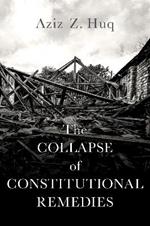 The Collapse of Constitutional Remedies