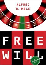 Free Will: An Opinionated Guide