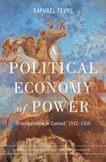 A Political Economy of Power