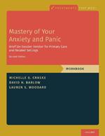 Mastery of Your Anxiety and Panic: Brief Six-Session Version for Primary Care and Related Settings