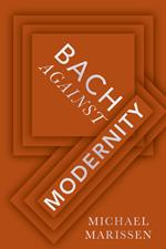 Bach against Modernity