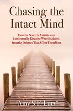 Chasing the Intact Mind