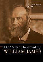 The Oxford Handbook of William James