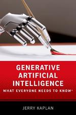 Generative Artificial Intelligence: What Everyone Needs to Know®
