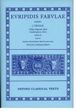 Euripides Fabulae: Vol. III: (Helena, Phoenissae, Orestes, Bacchae, Iphigenia Aulidensis, Rhesus)