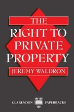 The Right to Private Property