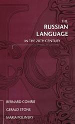 The Russian Language in the Twentieth Century