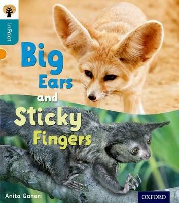 Oxford Reading Tree inFact: Level 9: Big Ears and Sticky Fingers - Anita Ganeri - cover