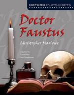 Oxford Playscripts: Doctor Faustus