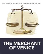 Oxford School Shakespeare: Merchant of Venice