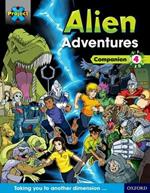 Project X Alien Adventures: Dark Blue Dark Red + Book Bands, Oxford Levels 15-20: Companion 4