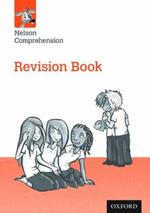 Nelson Comprehension: Year 6/Primary 7: Revision Book