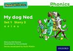 Read Write Inc. Phonics: My Dog Ned (Green Set 1 Storybook 2)