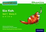 Read Write Inc. Phonics: Six Fish (Green Set 1 Storybook 3)