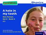 Read Write Inc. Phonics: Blue Set 6 Non-fiction 4 A hole in my tooth