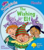 Oxford Reading Tree: Level 3: More Songbirds Phonics: The Wishing Elf