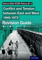 Oxford AQA GCSE History (9-1): Conflict and Tension between East and West 1945-1972 Revision Guide: Get Revision with Results