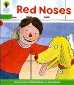 Oxford Reading Tree: Level 2: Decode and Develop: Red Noses