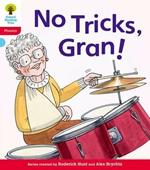 Oxford Reading Tree: Level 4: Floppy's Phonics Fiction: No Tricks, Gran!