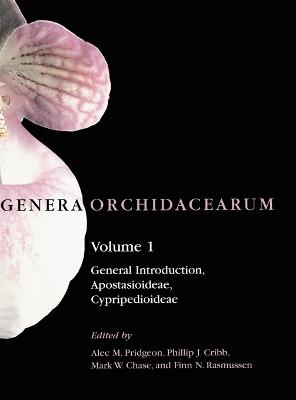 Genera Orchidacearum: Volume 1: Apostasioideae and Cypripedioideae - cover