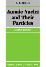 Atomic Nuclei and their Particles