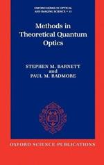 Methods in Theoretical Quantum Optics