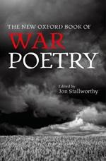 The New Oxford Book of War Poetry