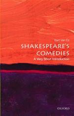 Shakespeare's Comedies: A Very Short Introduction