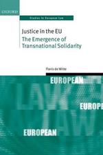 Justice in the EU: The Emergence of Transnational Solidarity