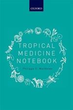 Tropical Medicine Notebook