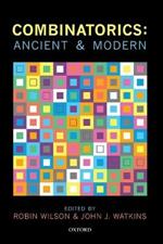 Combinatorics: Ancient & Modern