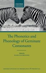 The Phonetics and Phonology of Geminate Consonants