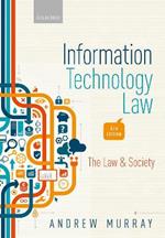 Information Technology Law: The Law and Society