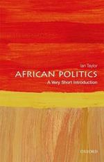 African Politics: A Very Short Introduction