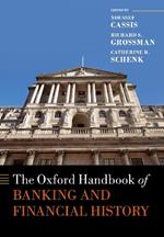 The Oxford Handbook of Banking and Financial History