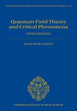 Quantum Field Theory and Critical Phenomena: Fifth Edition