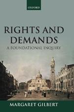 Rights and Demands: A Foundational Inquiry