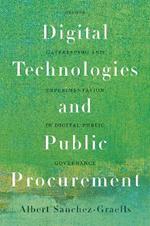 Digital Technologies and Public Procurement: Gatekeeping and Experimentation in Digital Public Governance