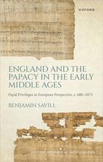 England and the Papacy in the Early Middle Ages