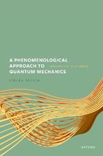 A Phenomenological Approach to Quantum Mechanics: Cutting the Chain of Correlations