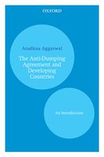 The Anti-Dumping Agreement and Developing Countries