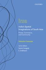 India’s Spatial Imaginations of South Asia