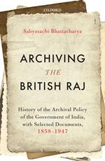 Archiving the British Raj