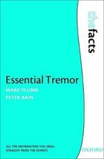 Essential Tremor: The Facts