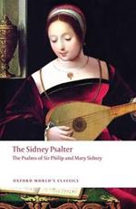 The Sidney Psalter: The Psalms of Sir Philip and Mary Sidney