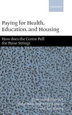 Paying for Health, Education, and Housing: How Does the Centre Pull the Purse Strings?