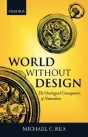 World Without Design: The Ontological Consequences of Naturalism