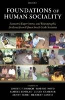 Foundations of Human Sociality: Economic Experiments and Ethnographic Evidence from Fifteen Small-Scale Societies