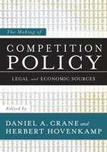 The Making of Competition Policy