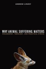 Why Animal Suffering Matters